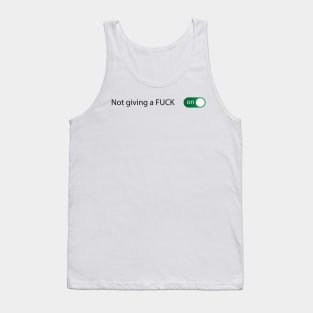 Not giving a FUCK Tank Top